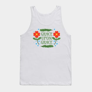 Grace upon Grace - John 1 16 - Grace in a Place of Grace Tank Top